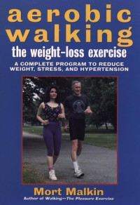 Aerobic Walking The Weight-loss exercise