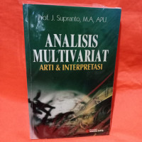 Analisis Multivariant : Arti dan Interpretasi