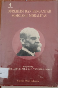 Durkheim Dan Pengantar Sosiologi Moralitas