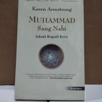 Muhammad SAng Nabi: Sebuah Biografi Kritis