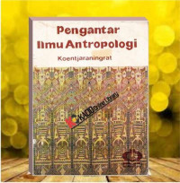 Pengantar Ilmu Antropologi