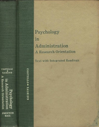 Psychology in Administration A Research Orienttaion