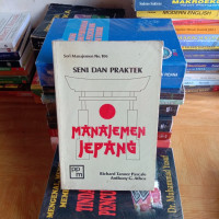 Seni dan Praktek : Manajemen Jepang