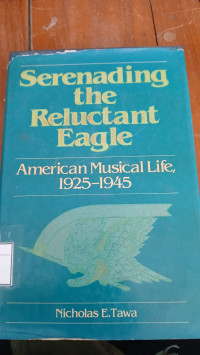 Serenading The Reluctant Eagle